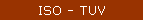 ISO - TUV